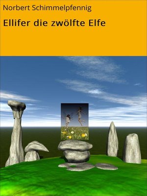 cover image of Ellifer die zwölfte Elfe